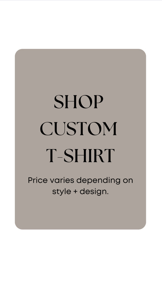 Custom T-Shirt